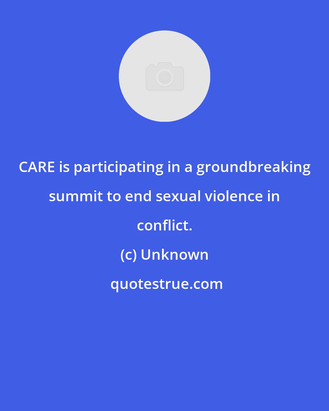 Unknown: CARE is participating in a groundbreaking summit to end sexual violence in conflict.