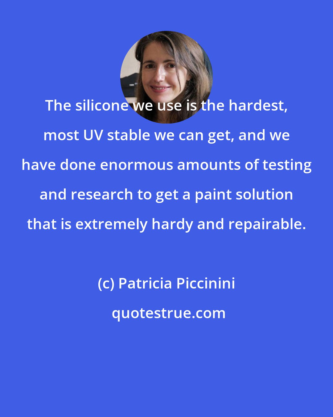 Patricia Piccinini: The silicone we use is the hardest, most UV stable we can get, and we have done enormous amounts of testing and research to get a paint solution that is extremely hardy and repairable.