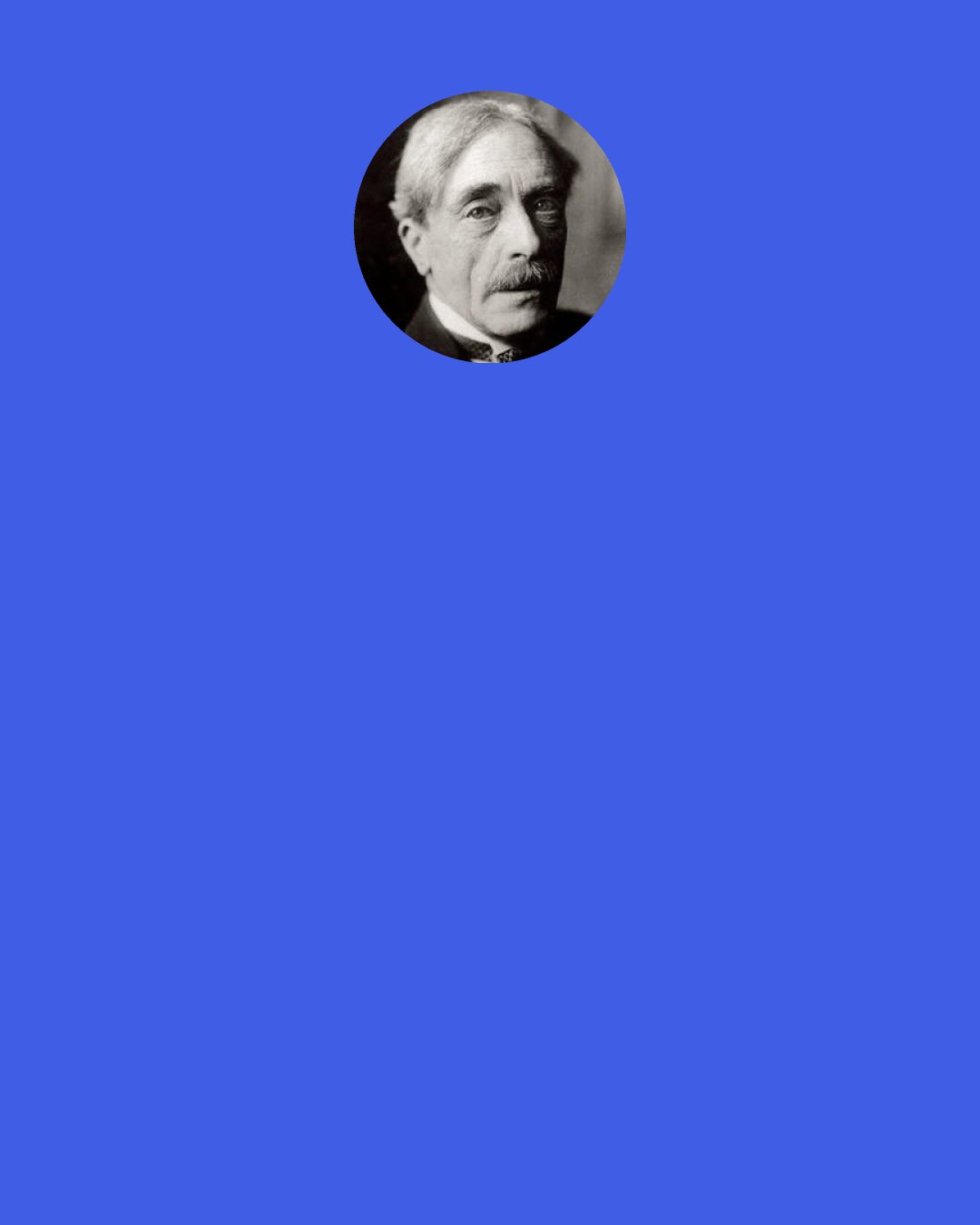 Paul Valery: From the moment that photography appeared, the descriptive genre began to invade Letters... In verse as in prose the décor and exterior aspects of life took an almost excessive place.