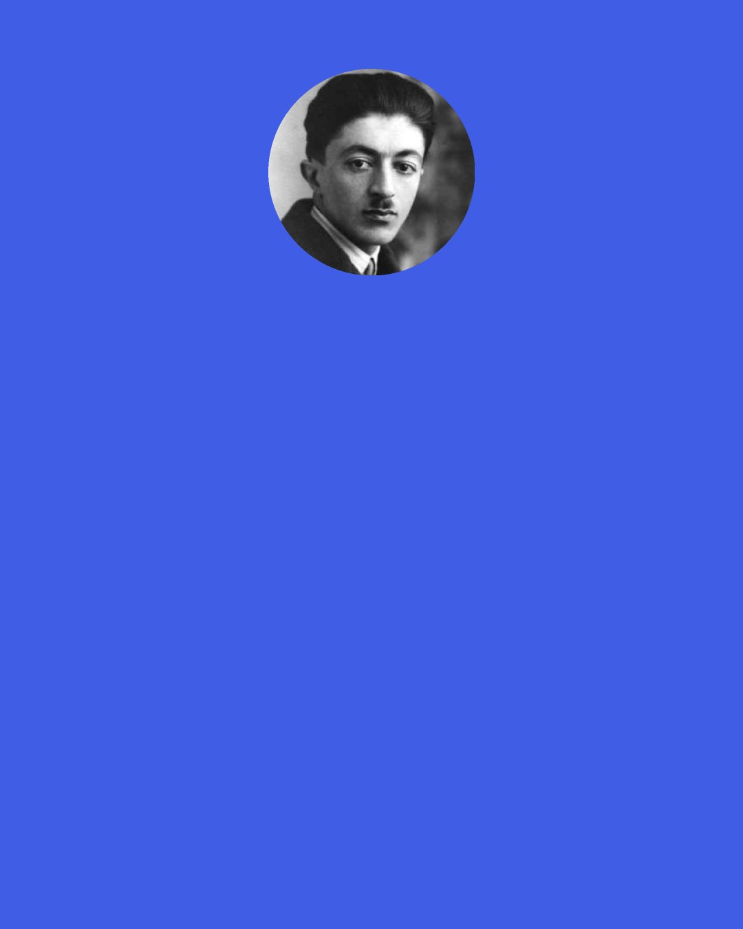 Sadegh Hedayat: I thought to myself: if it’s true that every person has a star in the sky, mine must be distant, dim, and absurd. Perhaps I never had a star.