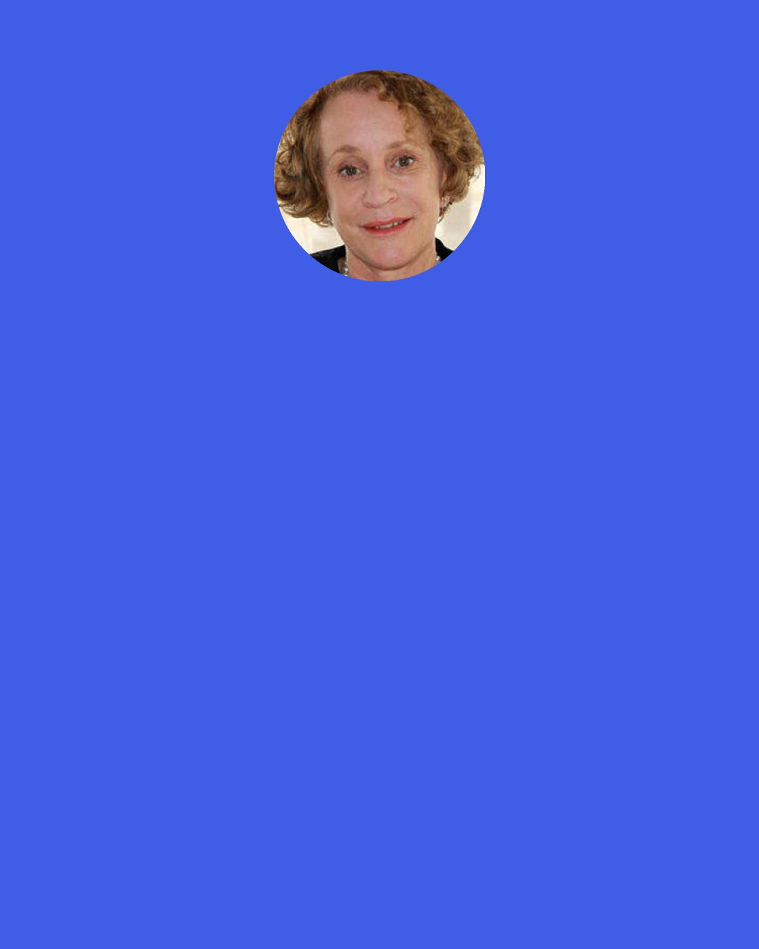Philippa Gregory: Yes, Your Grace," I correct her. "I am My Lady, the King's Mother, now, and you shall curtsey to me, as low as to a queen of royal blood. This was my destiny: to put my son on the throne of England, and those who laughed at my visions and doubted my vocation will call me My Lady, the King's Mother, and I shall sign myself Margaret Regina: Margaret R.