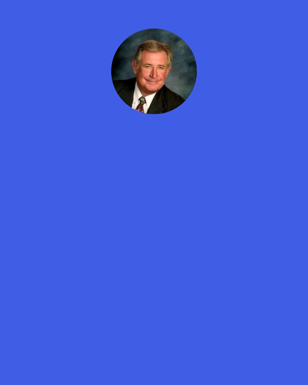 Ralph Klein: I know that at one time, the Arctic was the tropics. And I guess I wonder what caused that? Was it dinosaur farts? I don’t know.