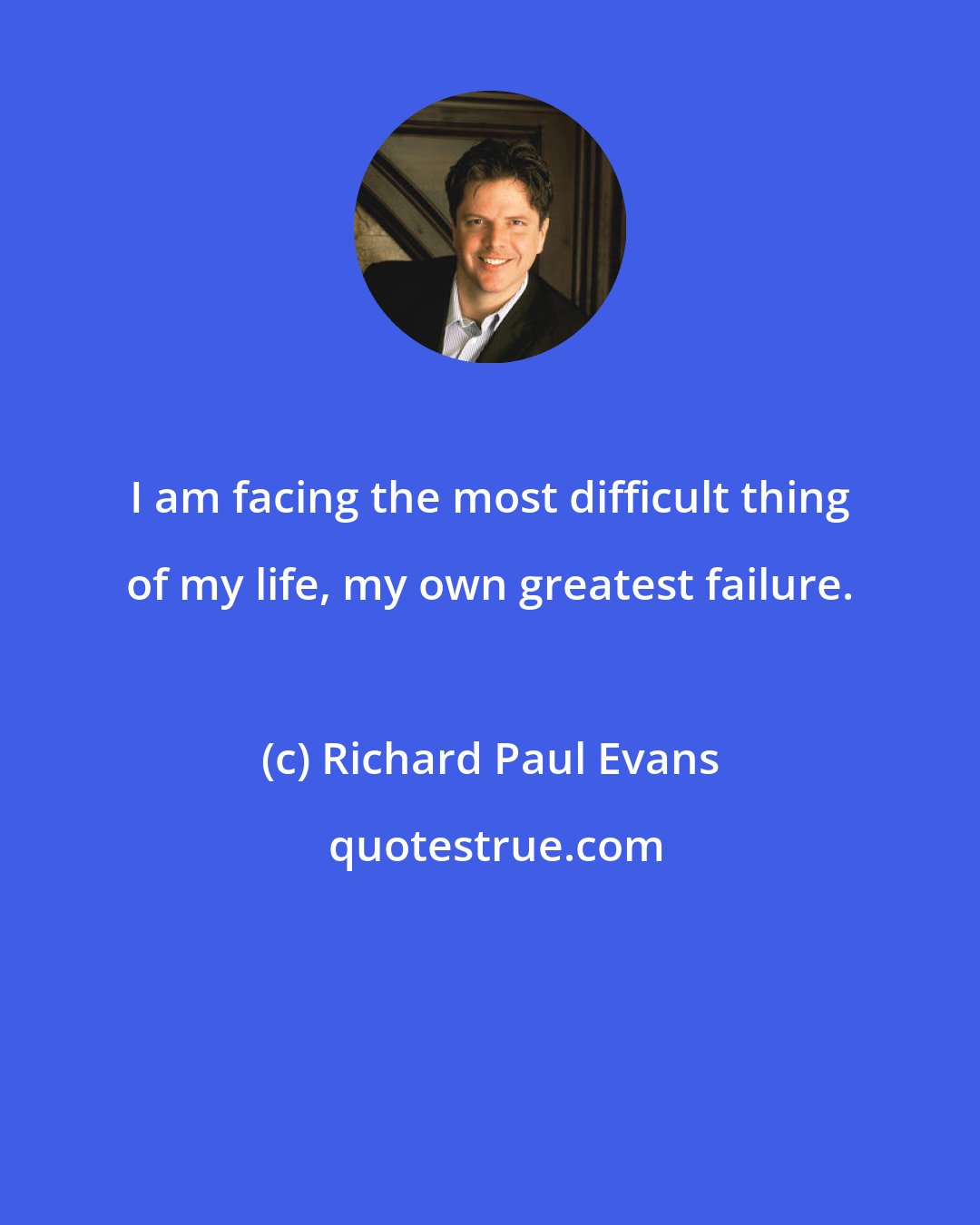 Richard Paul Evans: I am facing the most difficult thing of my life, my own greatest failure.