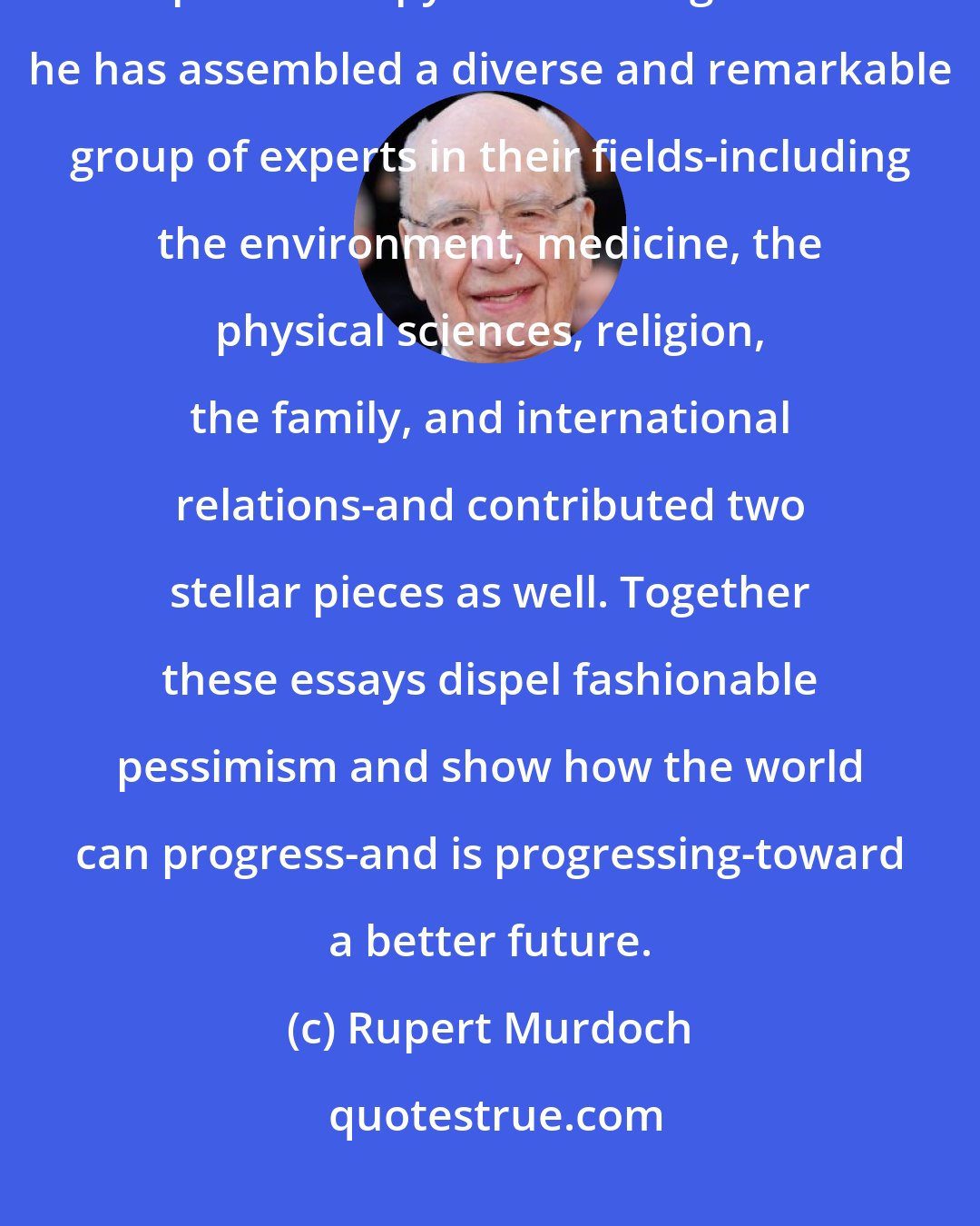 Rupert Murdoch: John Marks Templeton has achieved exemplary success in both business and philanthropy. For Looking Forward he has assembled a diverse and remarkable group of experts in their fields-including the environment, medicine, the physical sciences, religion, the family, and international relations-and contributed two stellar pieces as well. Together these essays dispel fashionable pessimism and show how the world can progress-and is progressing-toward a better future.