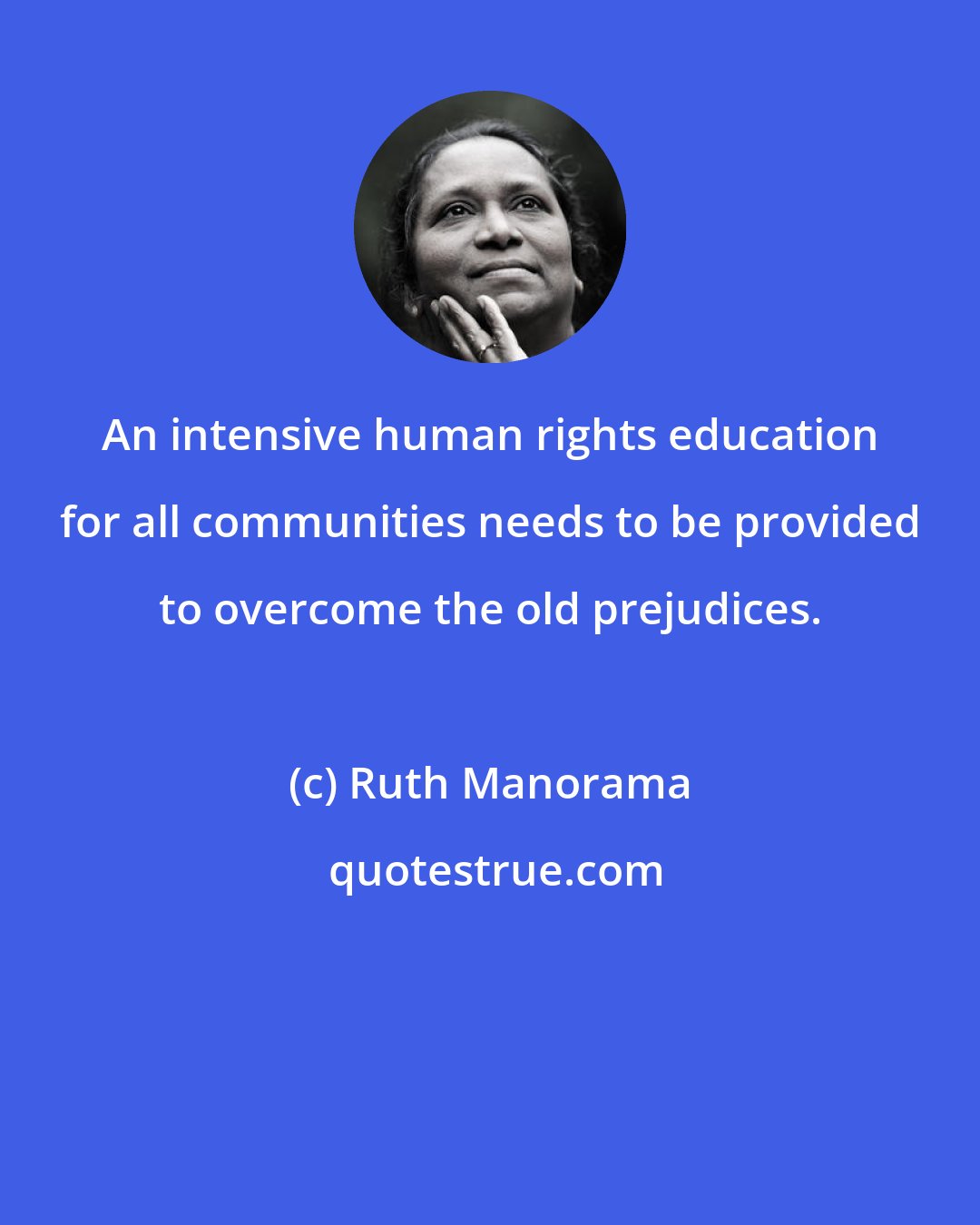 Ruth Manorama: An intensive human rights education for all communities needs to be provided to overcome the old prejudices.