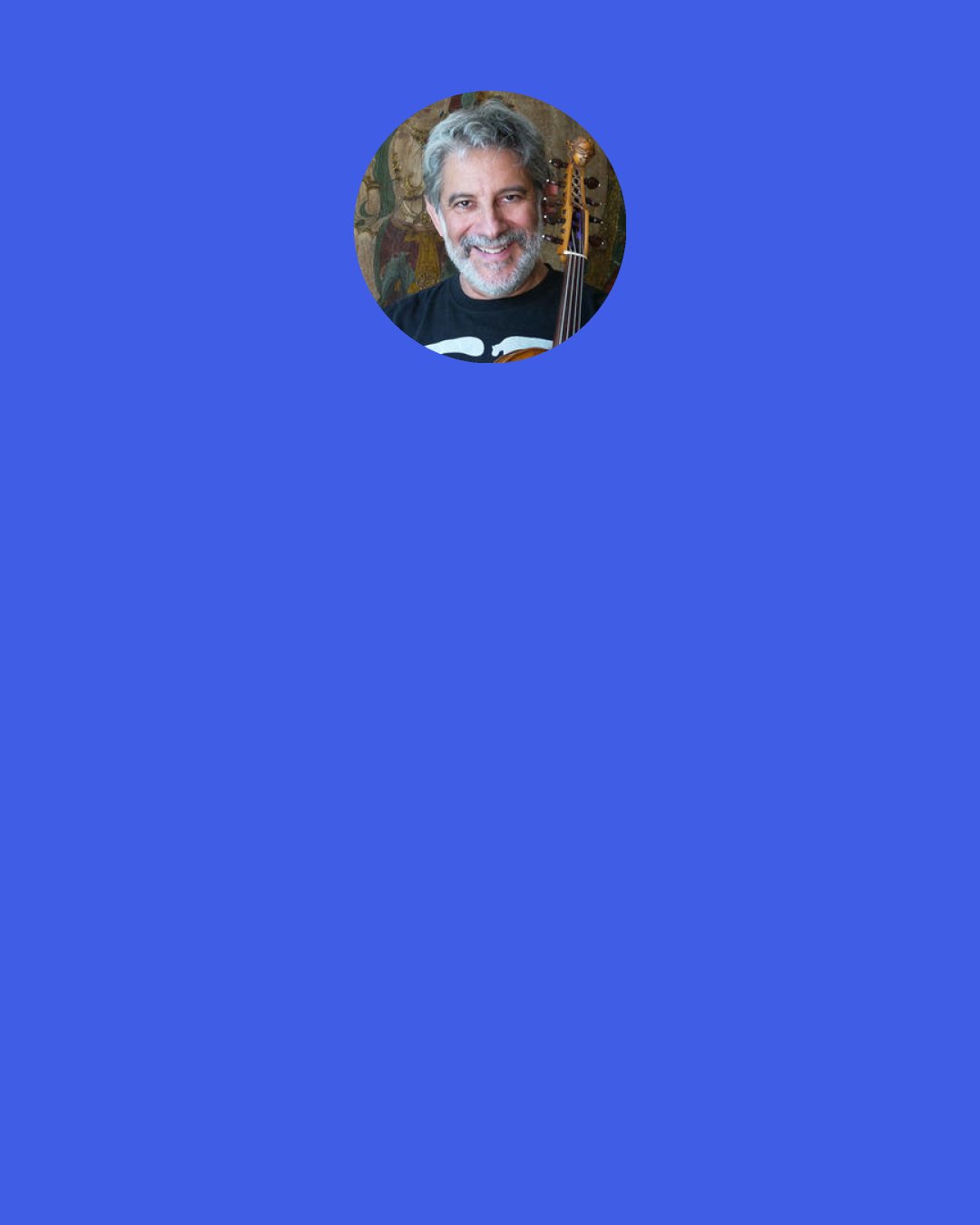 Stephen Nachmanovitch: If I "try" to play, I fail; if I force the play, I crush it; if I race, I trip. Any time I stiffen or brace myself against some error or problem, the very act of bracing would cause the problem to occur. The only road to strength is vulnerability.