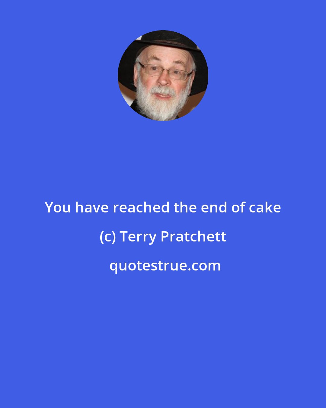 Terry Pratchett: You have reached the end of cake