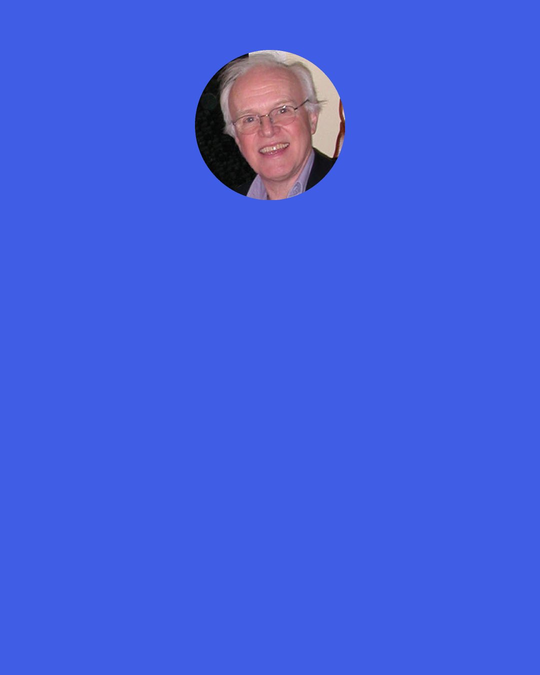 Tom DeMarco: If you find yourself concentrating on the technology rather than the sociology, you're like the vaudeville character who loses his keys on a dark street and looks for them on the adjacent street because, as he explains, "The light is better there."