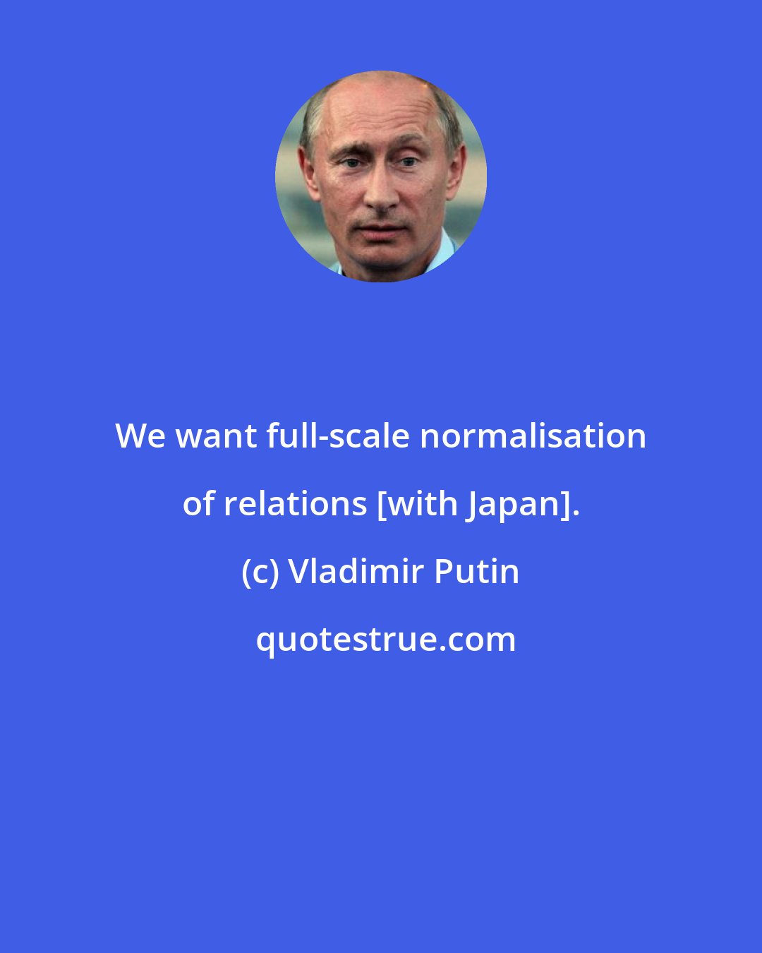 Vladimir Putin: We want full-scale normalisation of relations [with Japan].