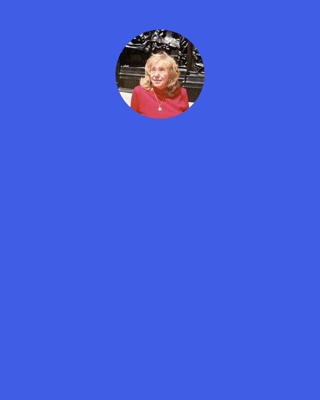 Nancy Farmer: A little extra forgiveness never hurts," said Matt, quoting one of Celia's favorite sayings.