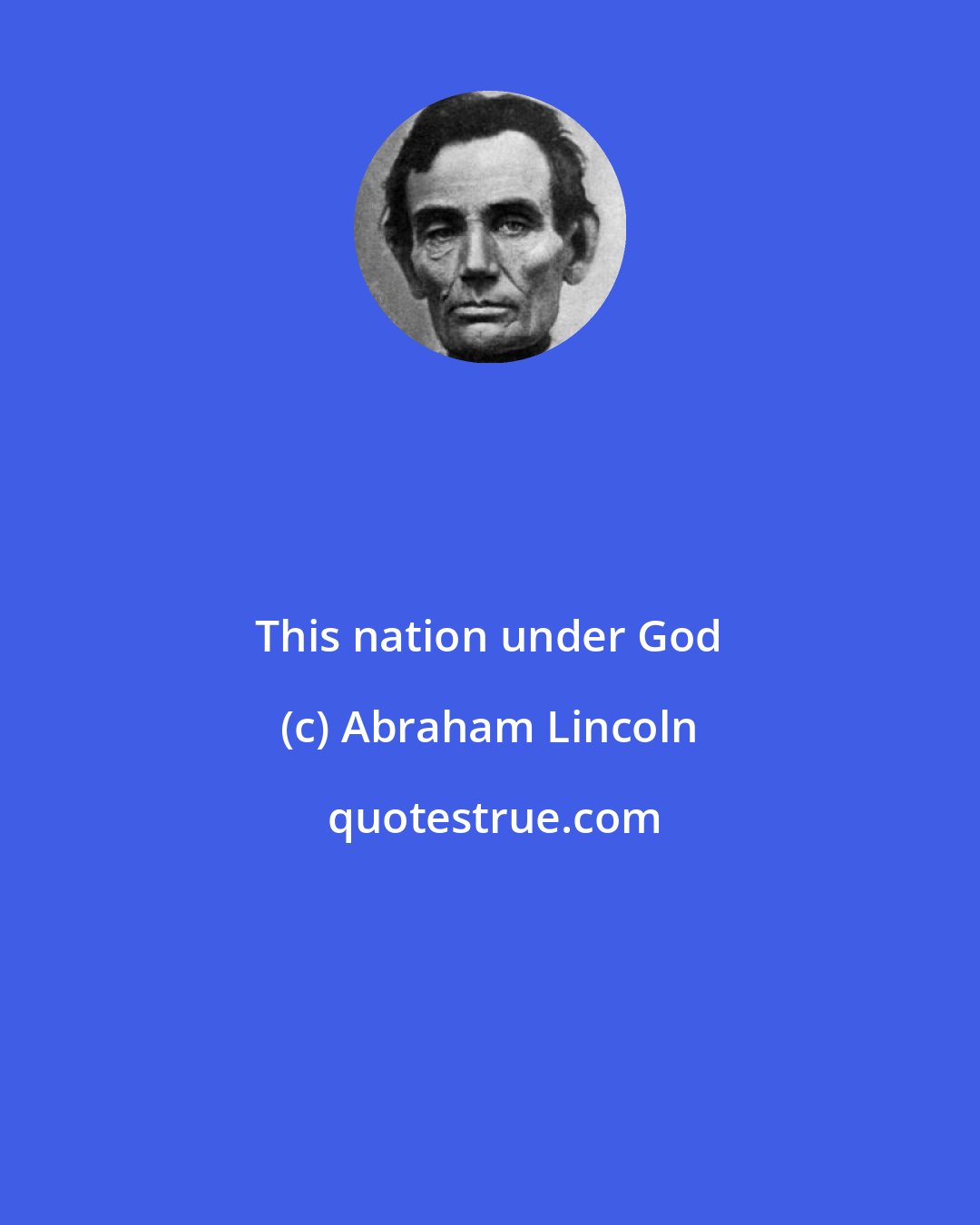 Abraham Lincoln: This nation under God