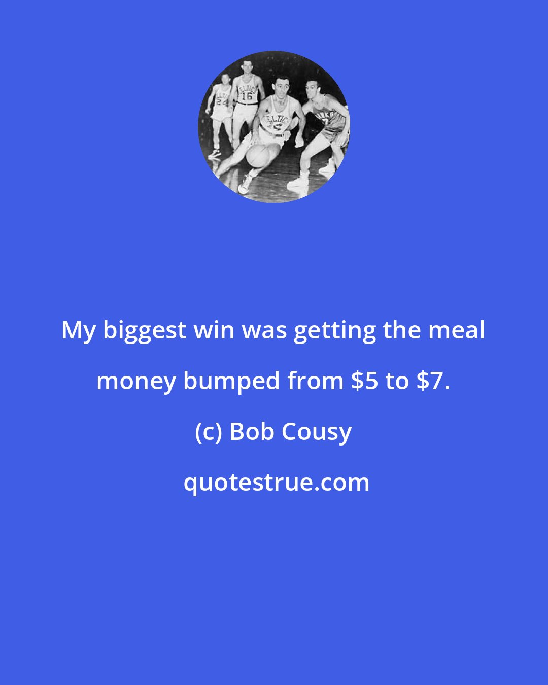 Bob Cousy: My biggest win was getting the meal money bumped from $5 to $7.