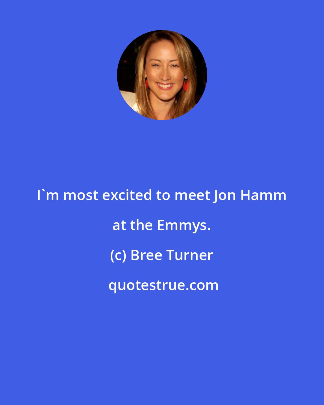 Bree Turner: I'm most excited to meet Jon Hamm at the Emmys.