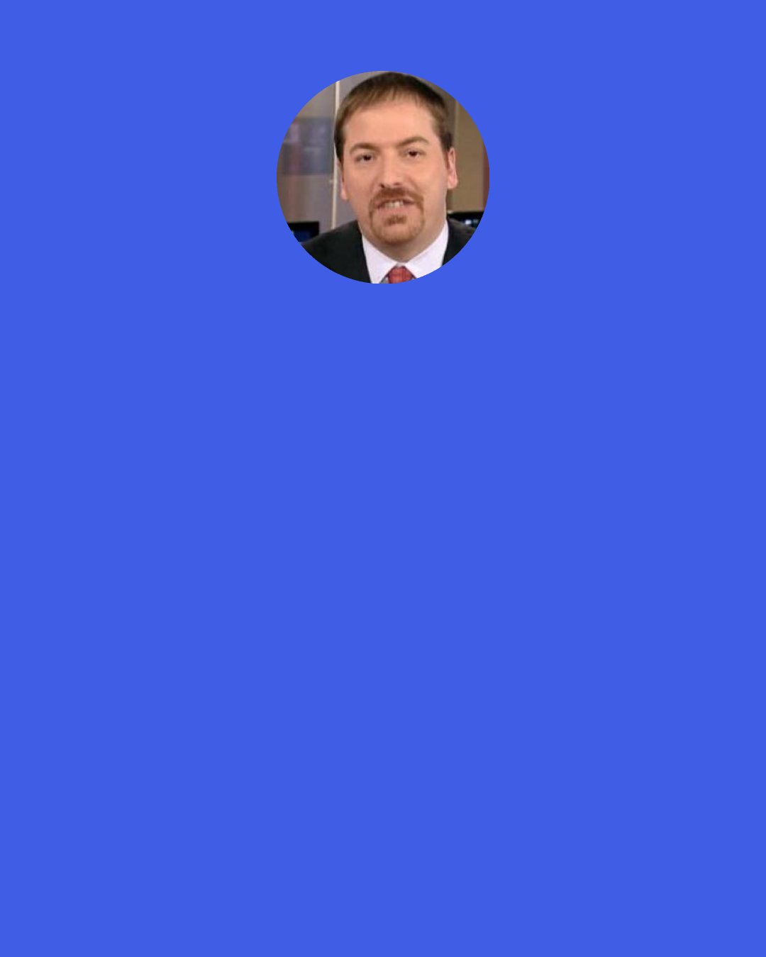 Chuck Todd: I've had my own anecdotals with old friends, here's a gentleman quoted in the Times about, "I believe my government is suppose to protect me but it has let me down. I resent having to defend myself; I shouldn't have to but at this point I don't feel like I have a choice."