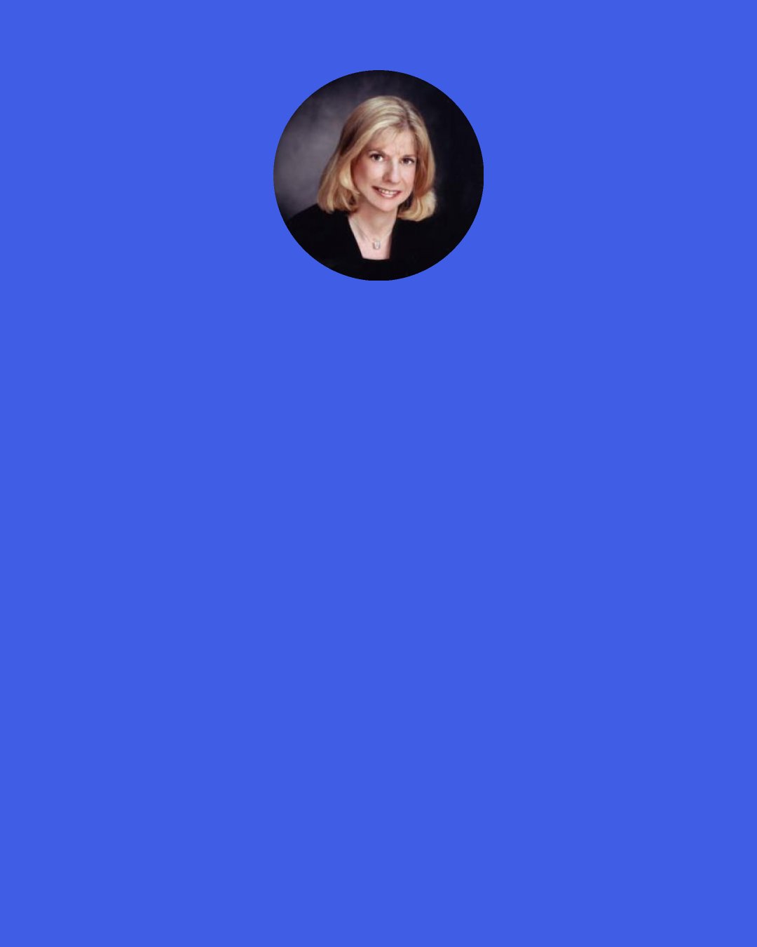 Diane F. Halpern: Hindsight is of little value in the decision-making process. It distorts our memory for events that occurred at the time of the decision so that the actual consequence seems to have been a "foregone conclusion." Thus, it may be difficult to learn from our mistakes.