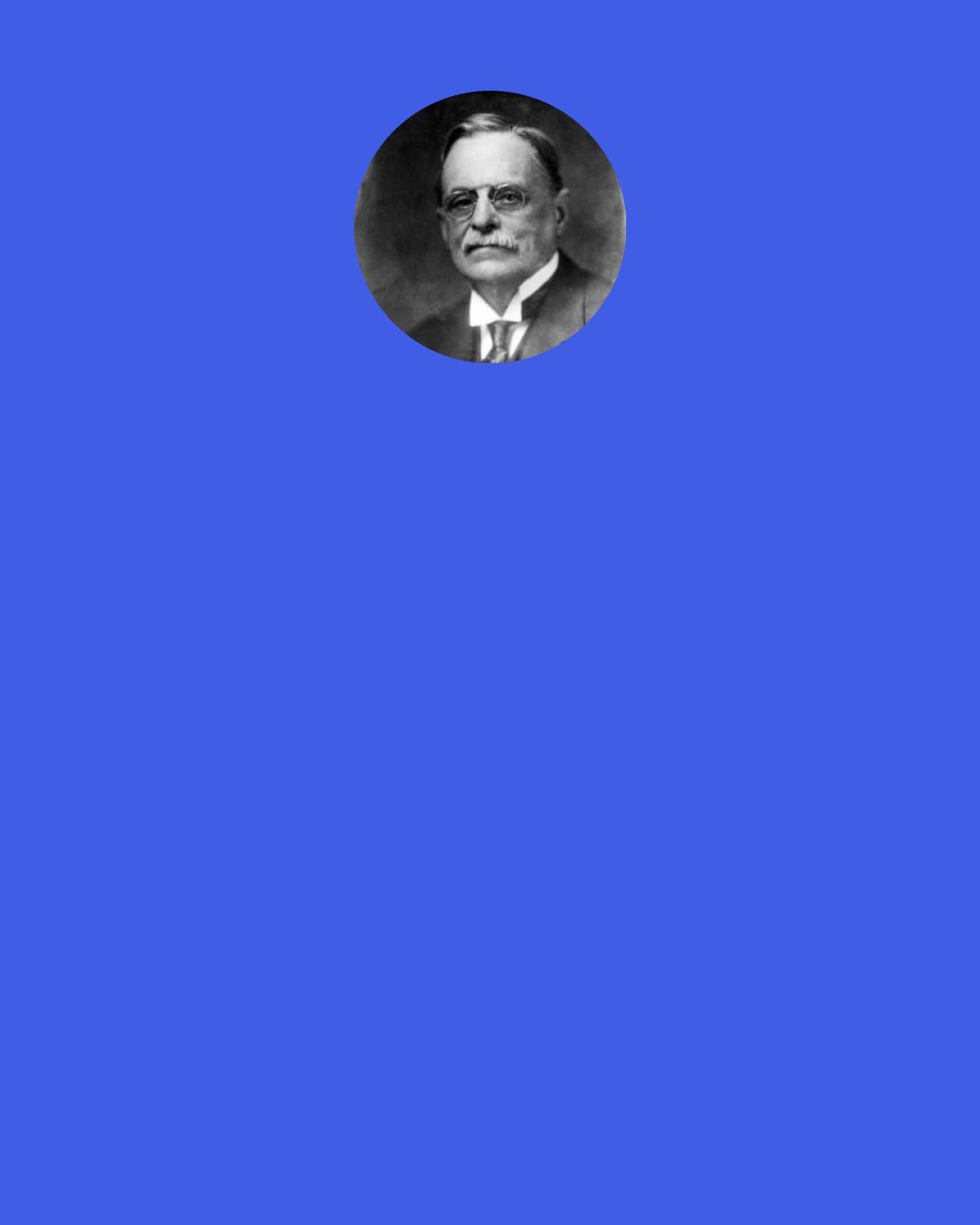 Elihu Thomson: If the question were, "What ought to be the next objective in science?" my answer would be the teaching of science to the young, so that when the whole population grew up there would be a far more general background of common sense, based on a knowledge of the real meaning of the scientific method of discovering truth.