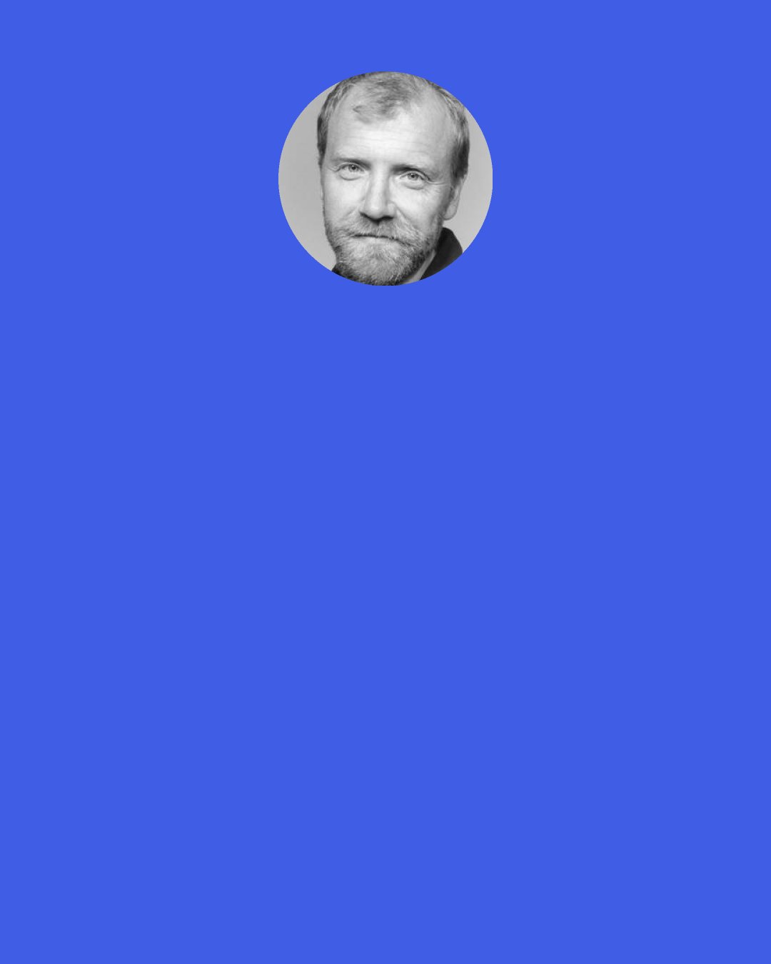 George Saunders: "Kindness" can mean a lot of different things. In this case, I felt I had to present his [Donald Trump's] supporters in as fair a light as possible - many of them hadn't been interviewed before and that entailed some interviewer-courtesy in the editing and so on.