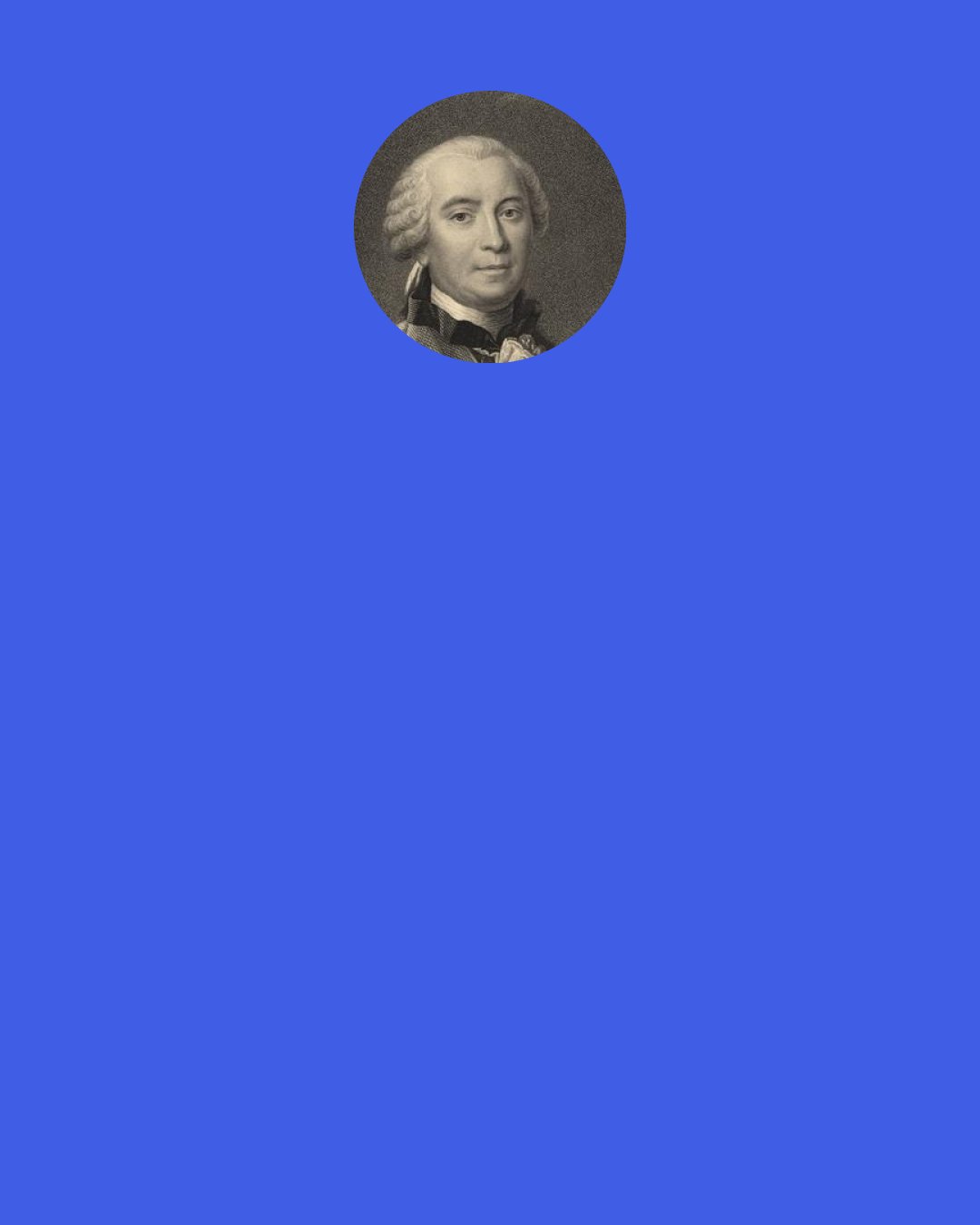 Georges-Louis Leclerc, Comte de Buffon: Writing well is at one and the same time good thinking, good feeling, and good expression; it is having wit, soul, and taste, all together.