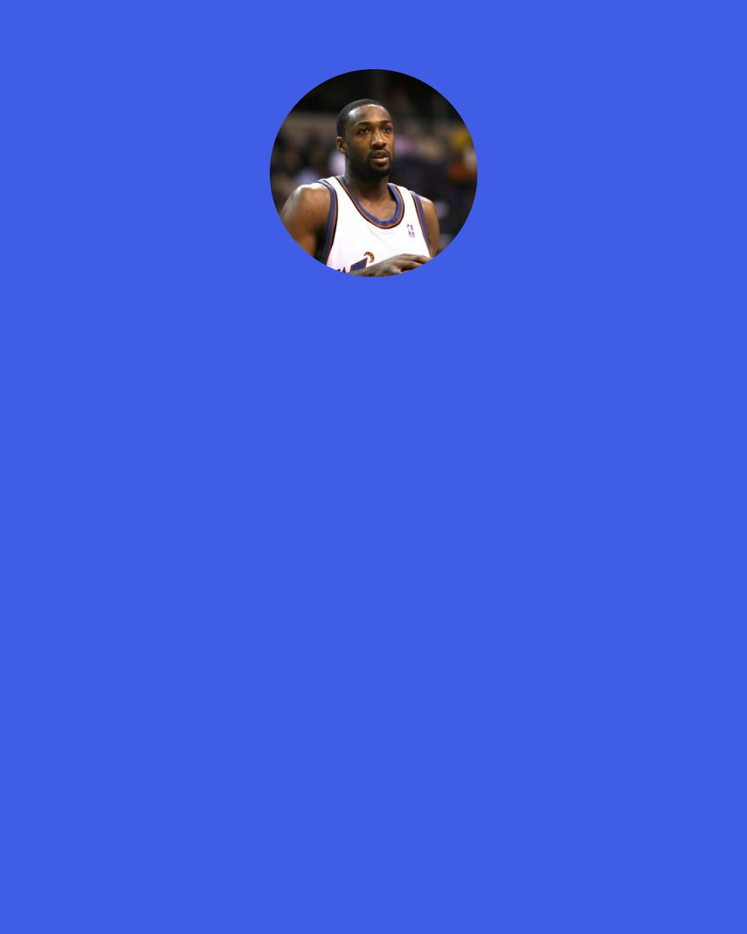 Gilbert Arenas: They gave high fives to all the players who say like the most obvious textbook answers in the world. It's like after each game, you already know what they're going to say. If they lost: "Ahh ... Tough loss." It's like, come on, how do you guys fall for that? And if they something that they really feel, everyone goes crazy. Like "Oohh! He's spazzing out!" Now he gotta say sorry for saying something he really felt. It's like, Oh lord.