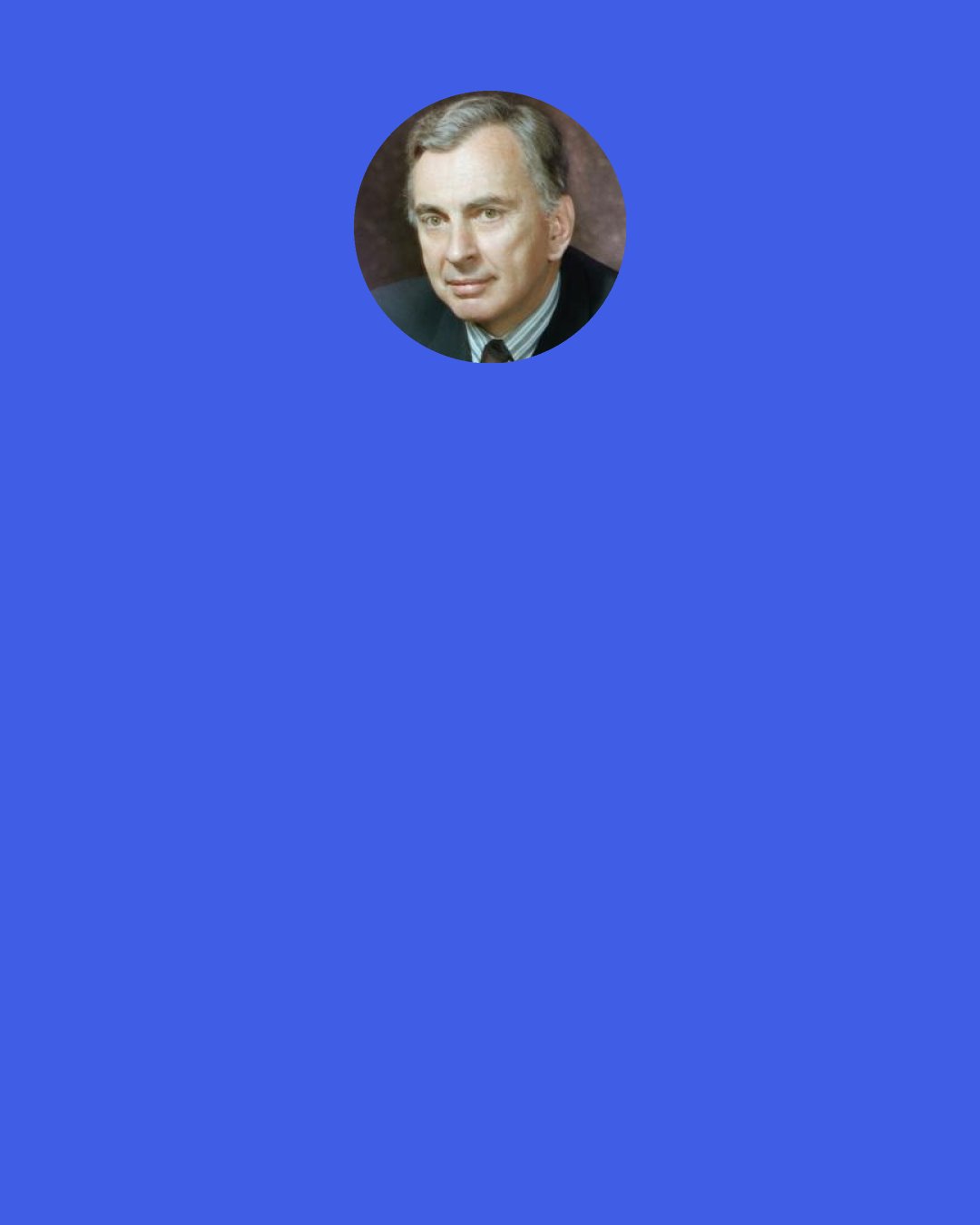Gore Vidal: There was more of a flow to my output of writing in the past, certainly. Having no contemporaries left means you cannot say, "Well, so-and-so will like this," which you do when you're younger. You realize there is no so-and-so anymore. You are your own so-and-so. There is a bleak side to it.