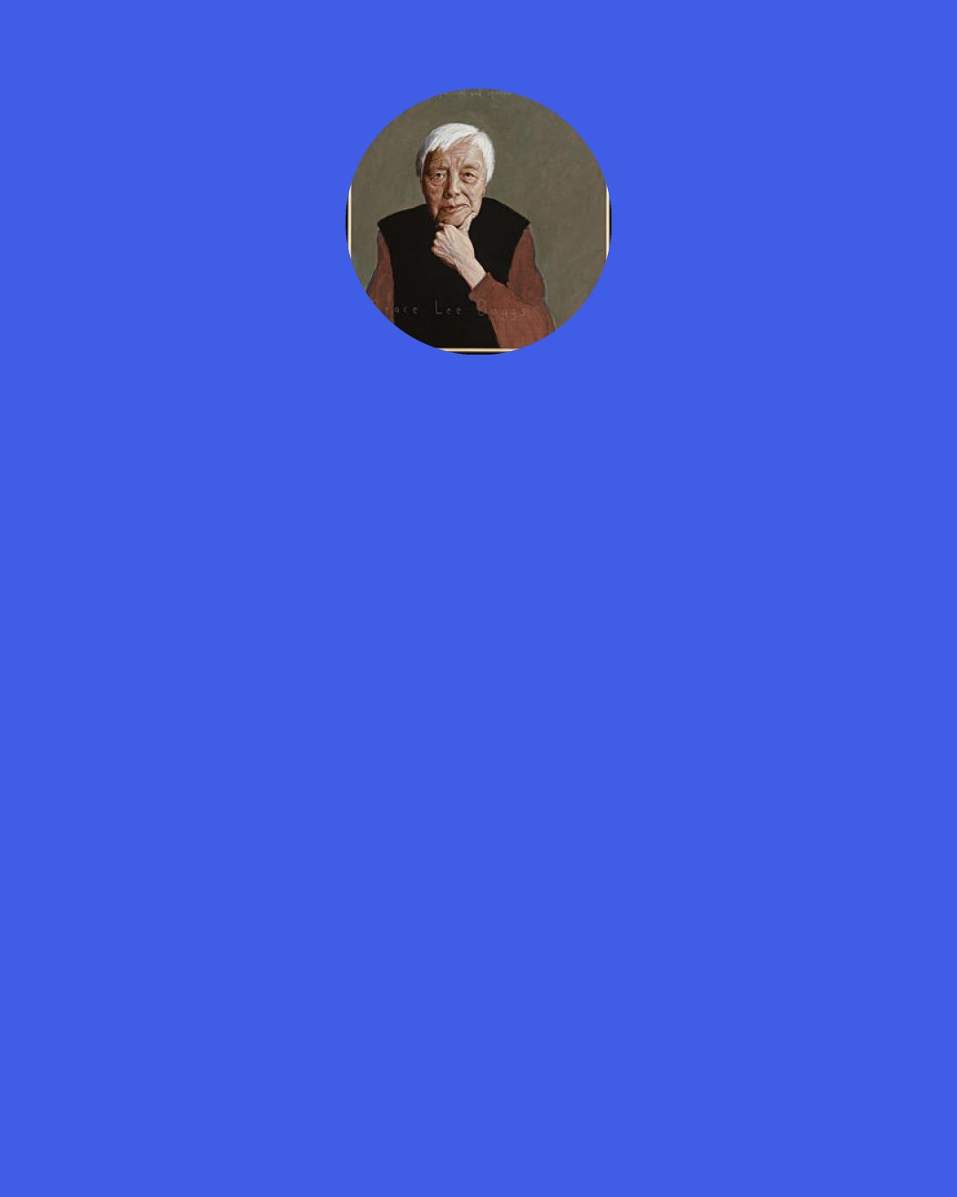 Grace Lee Boggs: I think that most people don't think in terms of an American revolution, they think in terms of a Russian revolution, or even a Ukrainian revolution. But the idea of an American revolution does not occur to most people. And when I came down to the movement milieu seventy-five years ago, the black movement was just starting, and the war in Europe had brought into being the "Double V for Victory" [campaign]: the idea was that we ought to win democracy abroad with democracy at home. And that was the beginning of an American revolution, and most people don't recognize that.