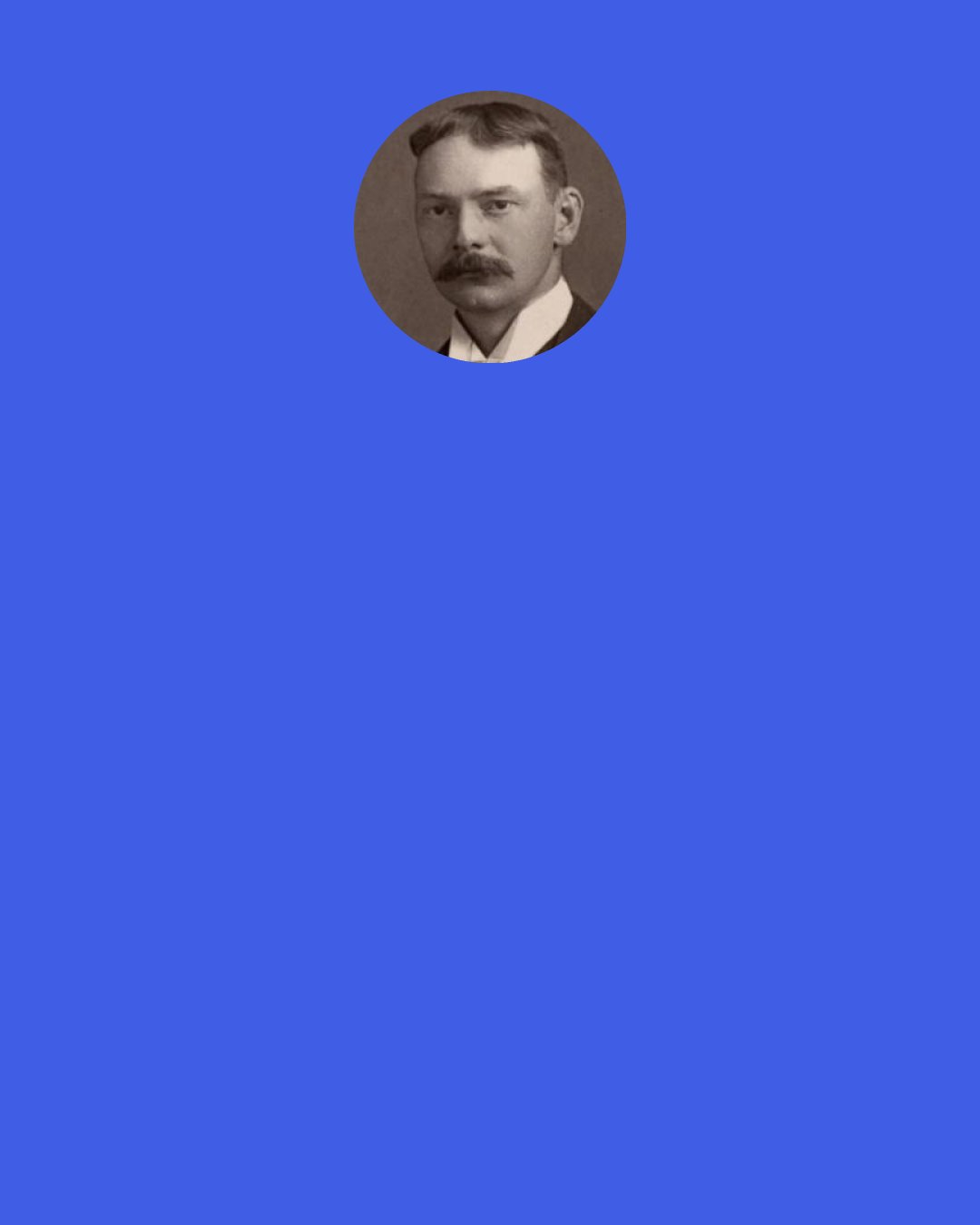 Jerome K. Jerome: I also think pronunciation of a foreign tongue could be better taught than by demanding from the pupil those internal acrobatic feats that are generally impossible and always useless. This is the sort of instruction one receives : “Press your tonsils against the underside of your larynx. Then with the convex part of the septum curved upwards so as almost — but not quite — to touch the uvula, try with the tip of your tongue to reach your thyroid. Take a deep breath, and compress your glottis. Now without opening your lips say "Garoo".' And when you have done it they are not satisfied.