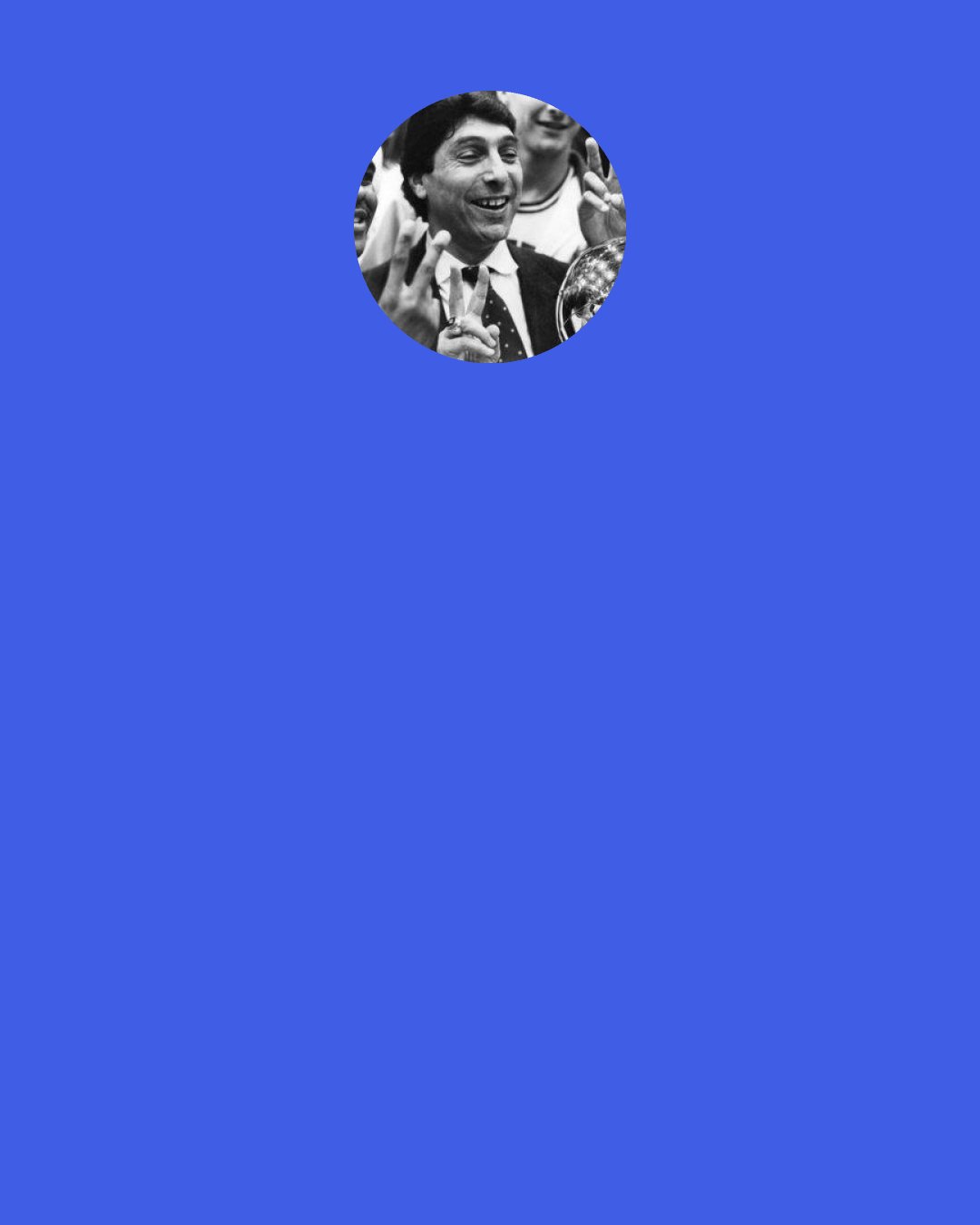 Jim Valvano: If you laugh, you think, and you cry, that’s a full day.