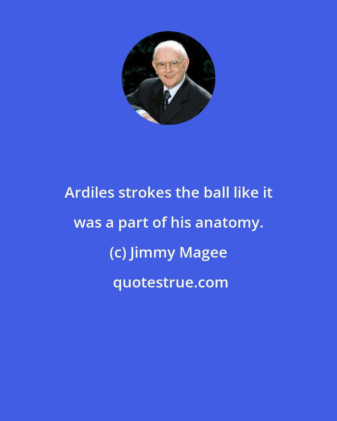 Jimmy Magee: Ardiles strokes the ball like it was a part of his anatomy.