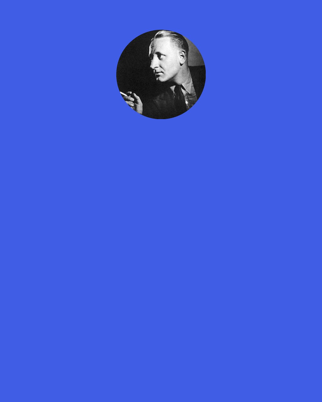 John Gunther: [Chicago] is the greatest and most typically American of all cities. New York is bigger and more spectacular and can outmatch it in other superlatives, but it is a "world" city, more European in some respects than American.