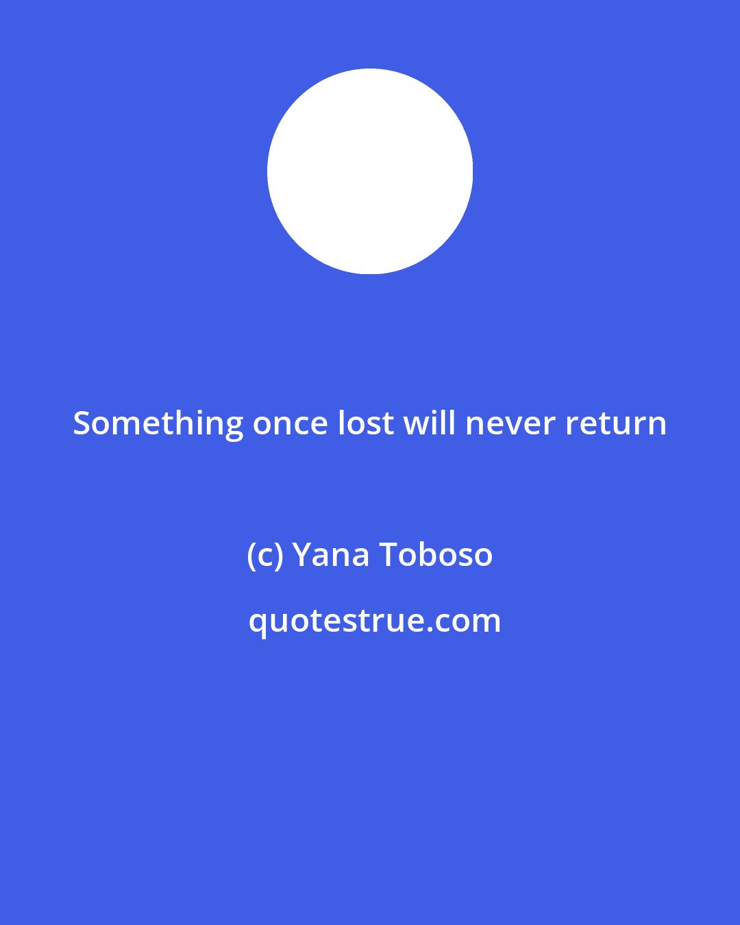 Yana Toboso: Something once lost will never return