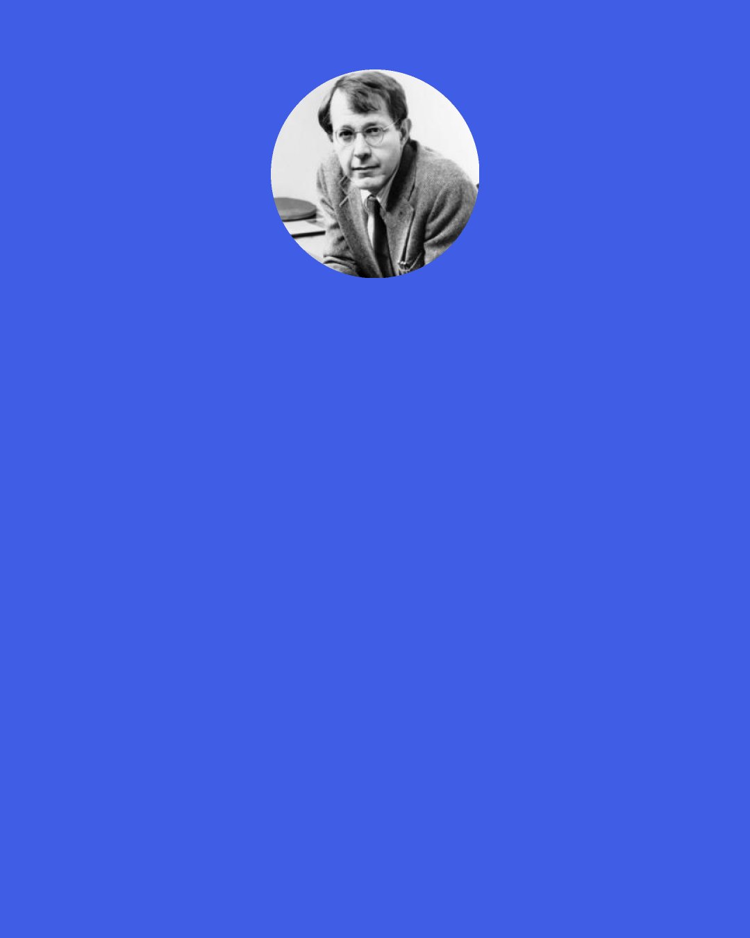 Jonathan Kozol: But what is now encompassed by the one word (“school”) are two very different kinds of institutions that, in function, finance and intention, serve entirely different roles. Both are needed for our nation’s governance. But children in one set of schools are educated to be governors; children in the other set of schools are trained for being governed. The former are given the imaginative range to mobilize ideas for economic growth; the latter are provided with the discipline to do the narrow tasks the first group will prescribe.