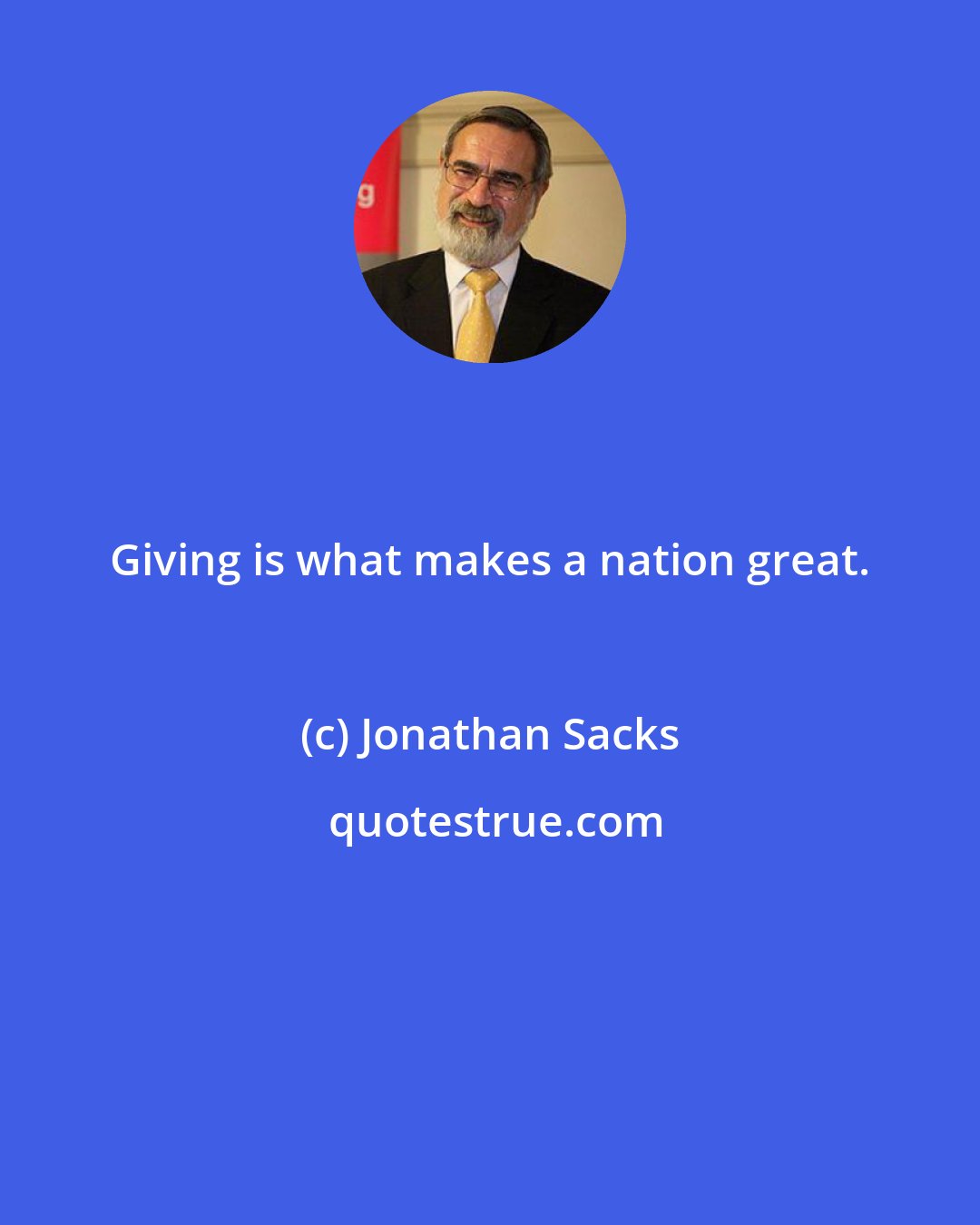 Jonathan Sacks: Giving is what makes a nation great.