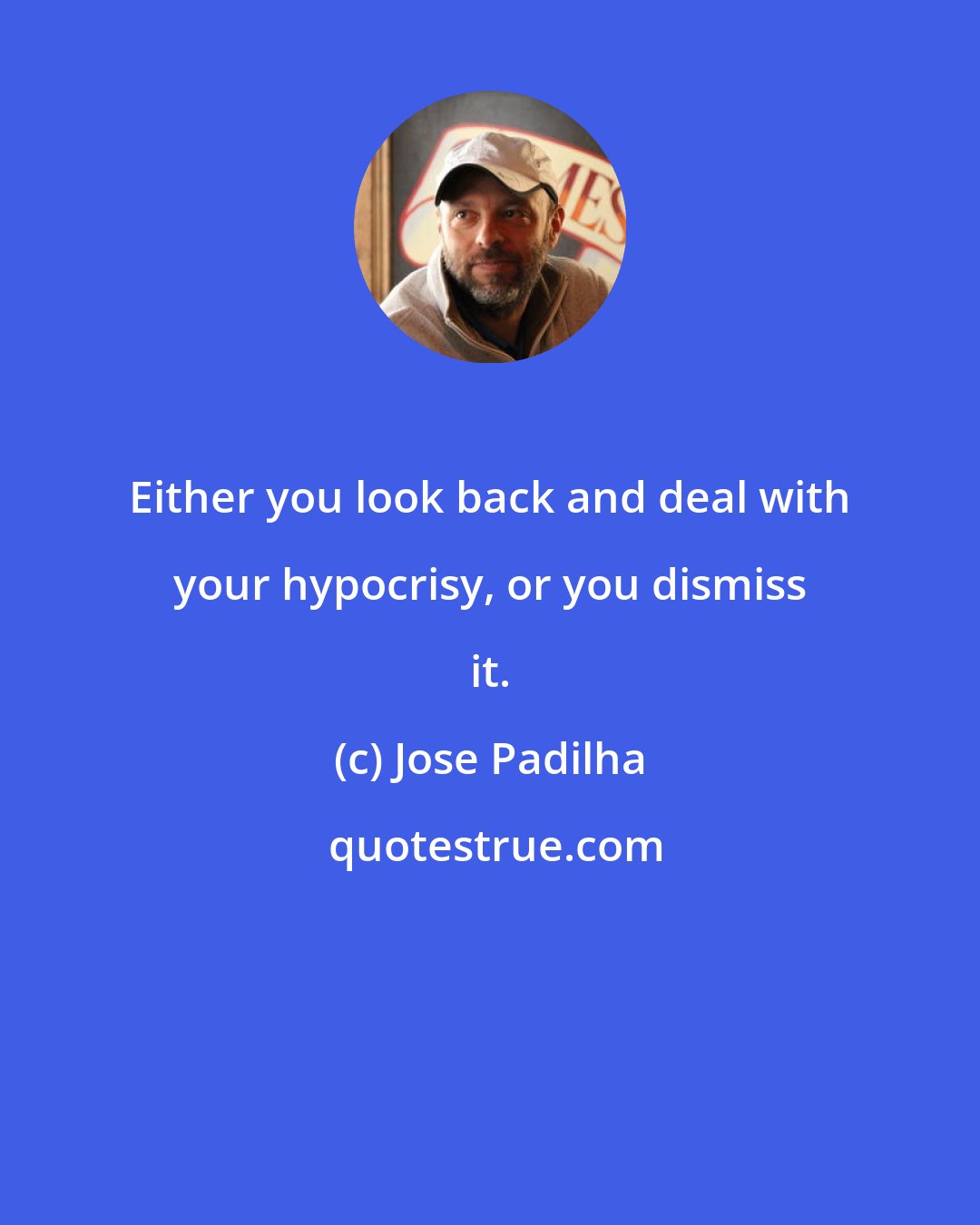 Jose Padilha: Either you look back and deal with your hypocrisy, or you dismiss it.