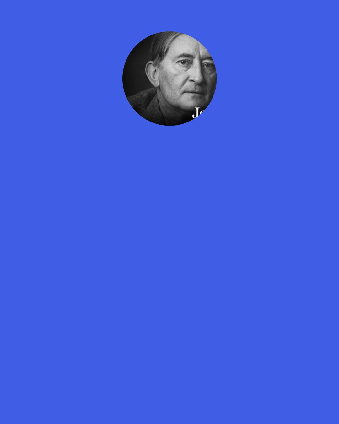 Josef Albers: To design is to plan and to organize, to order, to relate and to control. In short it embraces all means of opposing disorder and accident. Therefore it signifies a human need and qualifies man’s thinking and doing.