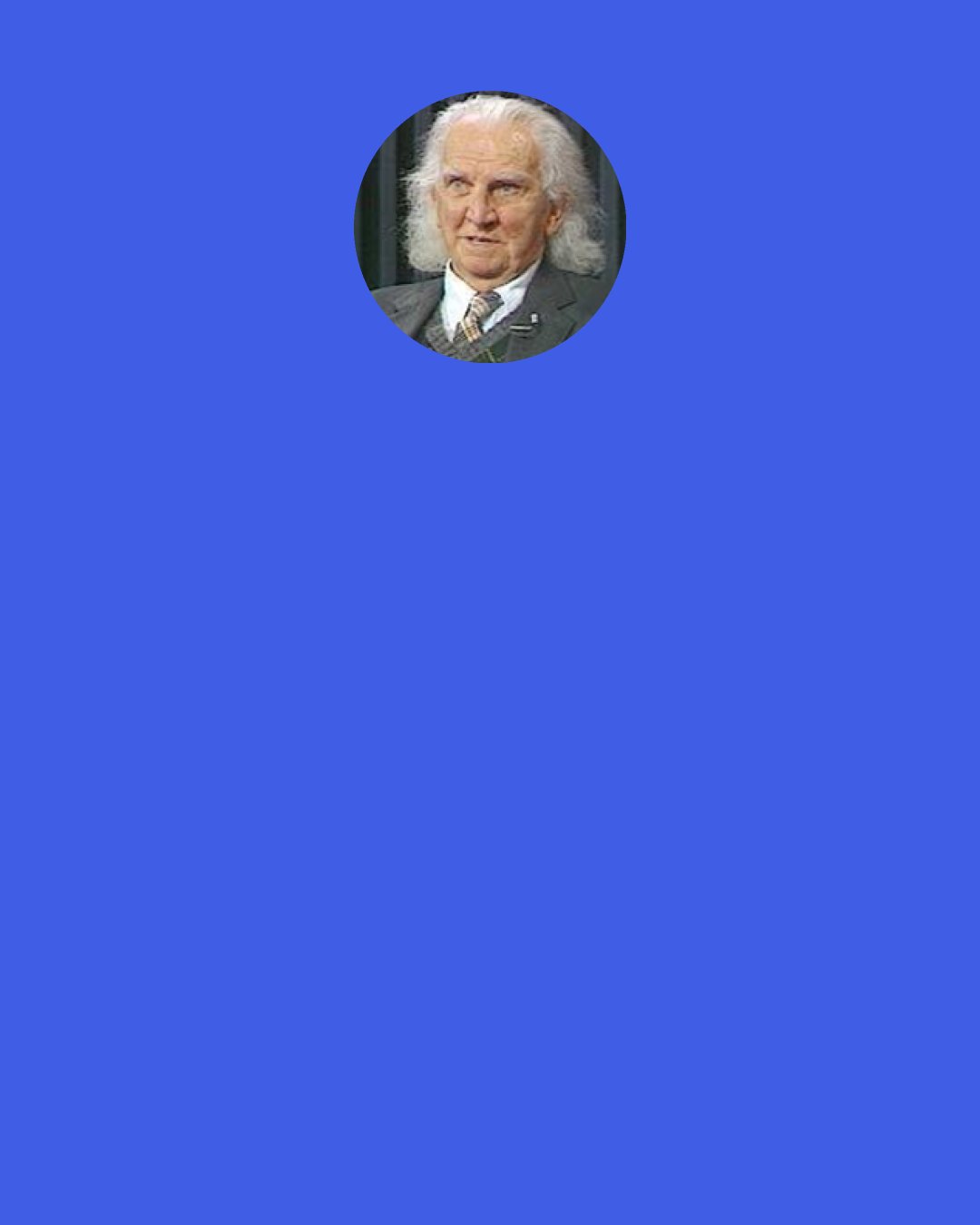 Kenneth E. Boulding: The organizer who creates roles, who creates the holes that will force the pegs to their shape, is a prime creator of personality itself. When we ask of a man, "What is he?" the answer is usually given in terms of his major role, job, or position in society; he is the place that he fills, a painter, a priest, a politician, a criminal.