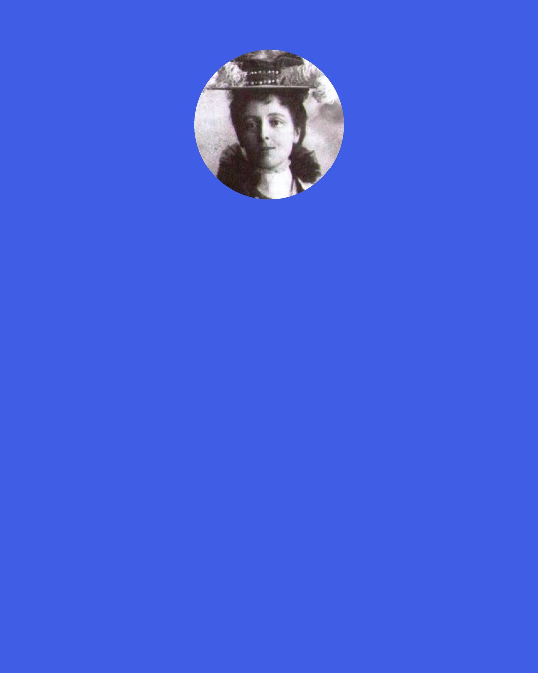 Lucy Maud Montgomery: …always felt the pain of her friends so keenly that she could not speak easy, fluent words of comforting. Besides, she remembered how well-meant speeches had hurt her in her own sorrow and was afraid.