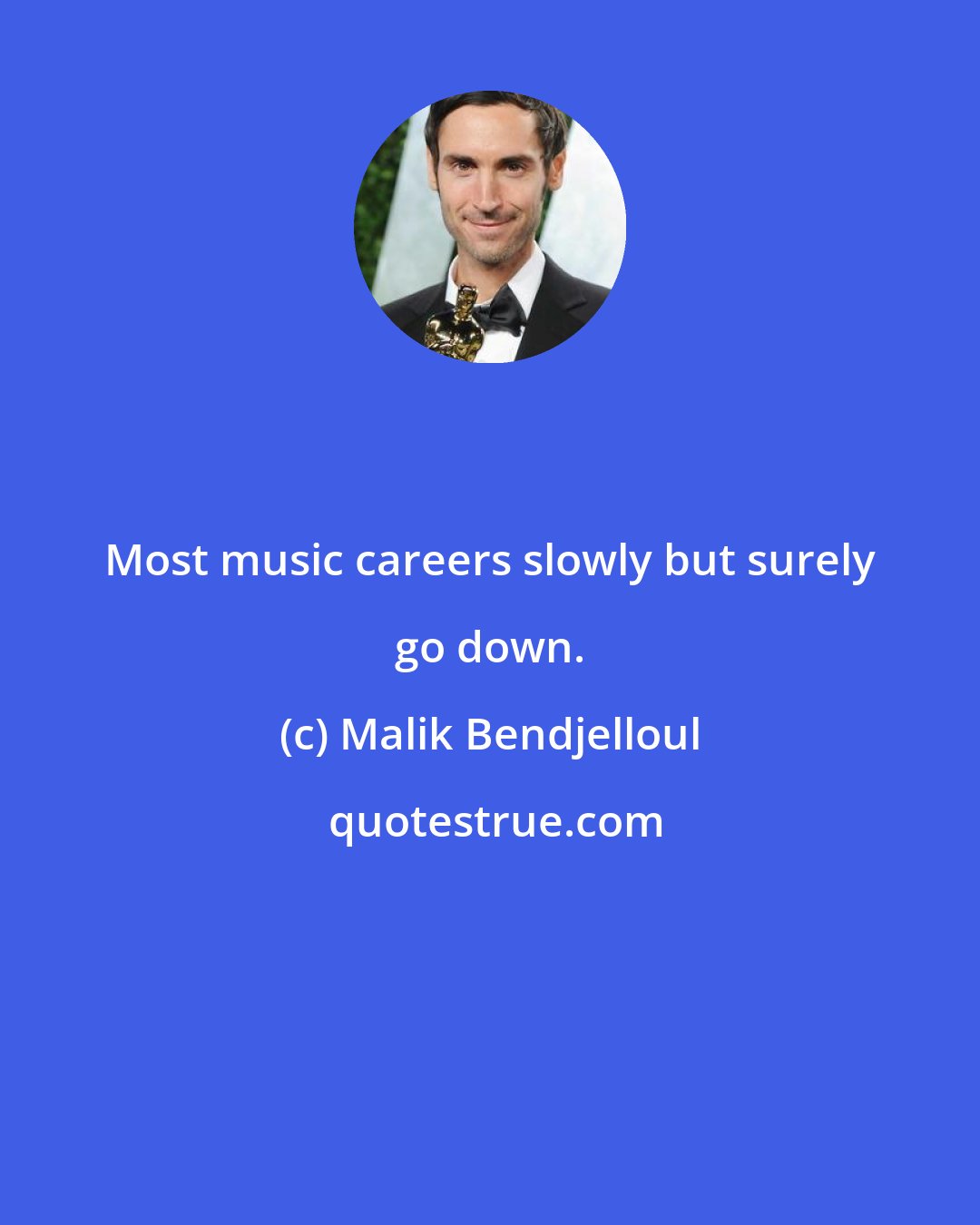 Malik Bendjelloul: Most music careers slowly but surely go down.