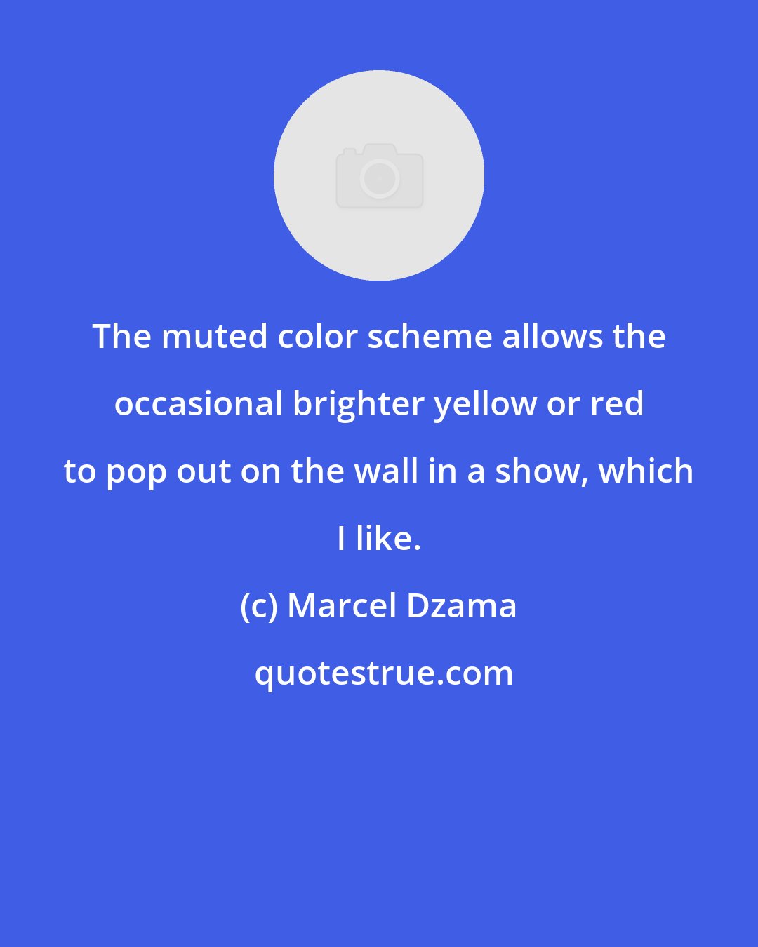 Marcel Dzama: The muted color scheme allows the occasional brighter yellow or red to pop out on the wall in a show, which I like.