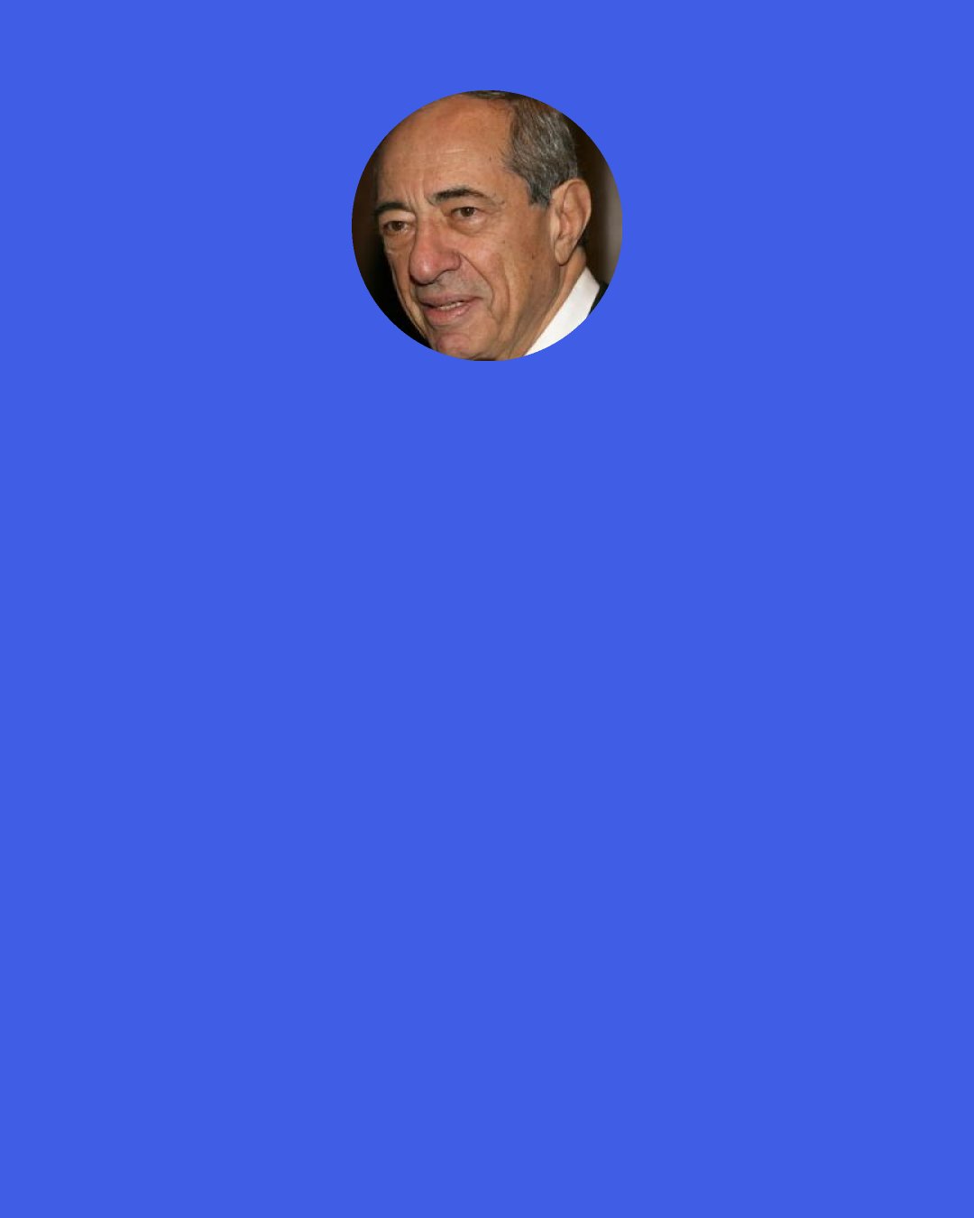 Mario Cuomo: We believe in a government strong enough to use words like "love" and "compassion" and smart enough to convert our noblest aspirations into practical realities.